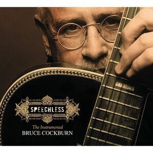 Bruce Cockburn - Speechless  CD